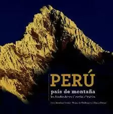 PERU PAIS DE MONTAÑA (REV)