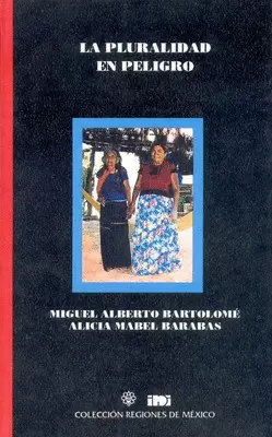 LA PLURALIDAD EN PELIGRO