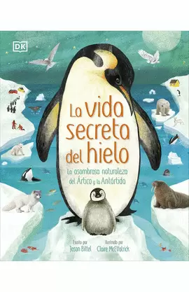 LA VIDA SECRETA DEL HIELO