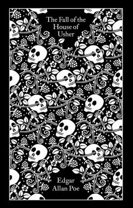 THE FALL OF THE HOUSE OF USHER AND OTHER WRITINGS