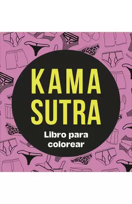 KAMA SUTRA. LIBRO PARA COLOREAR