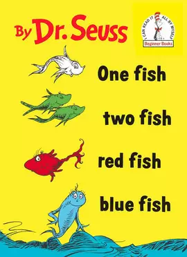 ONE FISH TWO FISH RED FISH BLUE FISH