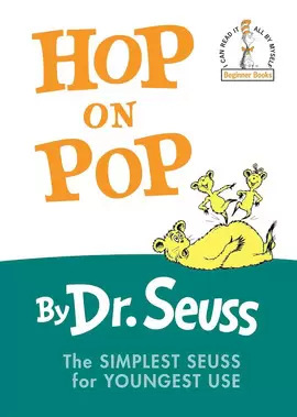HOP ON POP: THE SIMPLEST SEUSS FOR YOUNGEST USE