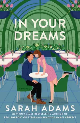 IN YOUR DREAMS: A NOVEL