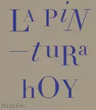 LA PINTURA HOY