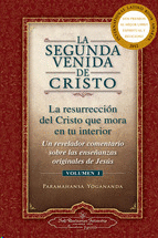LA SEGUNDA VENIDA DE CRISTO. VOLUMEN I