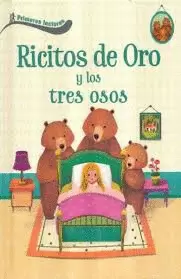 RICITOS DE ORO  Y LOS TRES OSOS