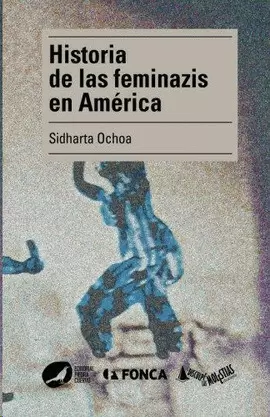 HISTORIA DE LAS FEMINAZIS EN AMERICA
