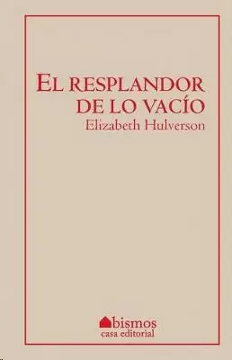EL RESPLANDOR DE LO VACIO