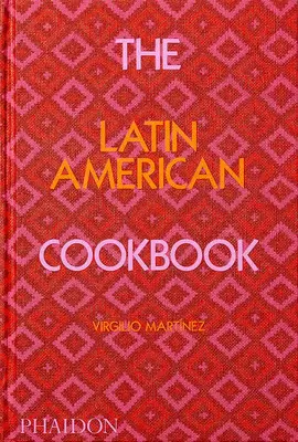 THE LATIN AMERICAN COOKBOOK