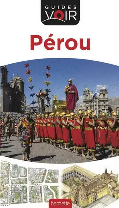 GUIDE VOIR PÉROU