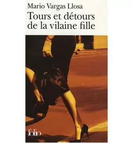 TOURS ET DÉTOURS DE LA VILAINE FILLE