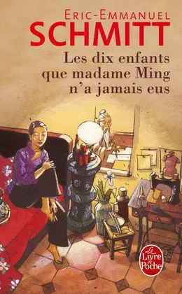 LES DIX ENFANTS QUE MADAME MING N'A JAMAIS