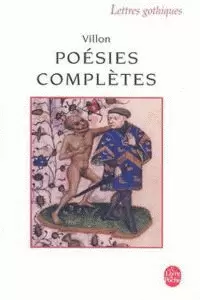 POÉSIES COMPLÈTES (VILLON)
