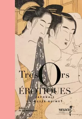 TRESORS EROTIQUES JAPONAIS DU MUSEE GUIMET