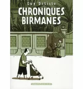CHRONIQUES BIRMANES