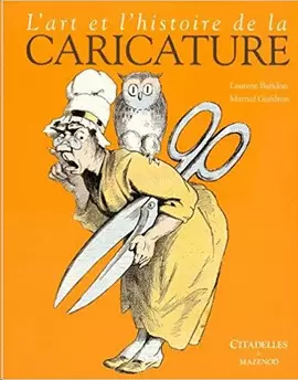 ART ET HISTOIRE DE LA CARICATURE