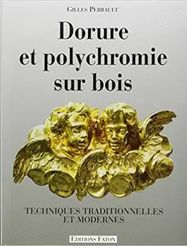 DORURE ET POLYCHROMIE SUR BOIS