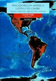 PESCADORES EN AMÉRICA LATINA Y EL CARIBE: