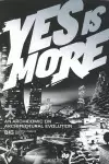 YES IS MORE. AN ARCHICOMIC ON ARCHITECTURAL EVOLUTION