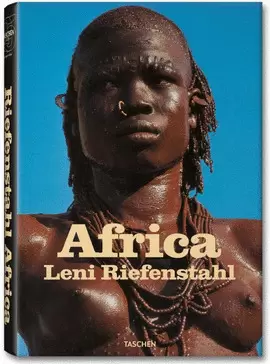 LENI RIEFENSTAHL. AFRICA