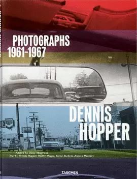 DENNIS HOPPER : PHOTOGRAPHS 1961-1967