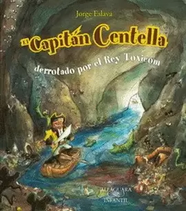 EL CAPITAN CENTELLA DERROTADO POR EL REY TOXICOM