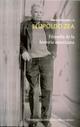 FILOSOFÍA DE LA HISTORIA AMERICANA, LEOPOLDO ZEA