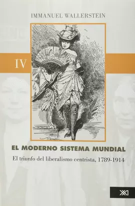 MODERNO SISTEMA MUNDIAL, EL. VOLUMEN IV