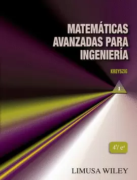 MATEMÁTICAS AVANZADAS PARA INGENIERÍA VOL. I