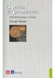 LA POESIA DEL PENSAMIENTODEL HELENISMO A CELAN