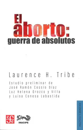 EL ABORTO: GUERRA DE ABSOLUTOS