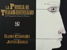 LA PROSA DEL TRANSIBERIANO Y DE LA PEQUEÑA JUANA DE FRANCIA