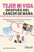 TEJER MI VIDA DESPUES DEL CANCER DE MAMA