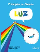 PRINCIPIOS DE CIENCIA: LUZ
