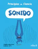 PRINCIPIOS DE CIENCIA: SONIDO
