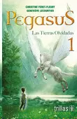 PEGASUS 1: LAS TIERRAS OLVIDADAS
