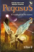 PEGASUS 2: EL SORTILEGIO DE LOS VIENTOS