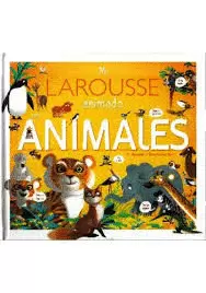 MI LAROUSSE ANIMADO. LOS ANIMALES