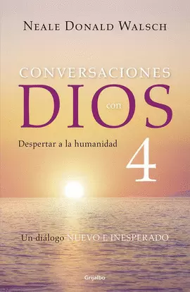 CONVERSACIONES CON DIOS IV