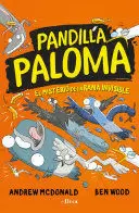 PANDILLA PALOMA 4: EL MISTERIO DE LA RANA INVISIBLE
