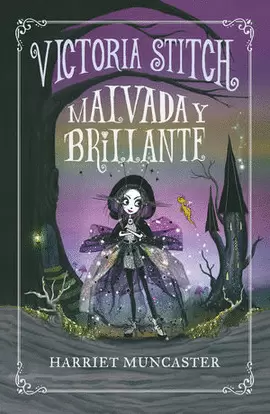 VICTORIA STITCH 1. MALVADA Y BRILLANTE