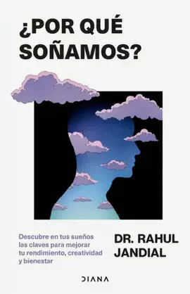 ¿POR QUÉ SOÑAMOS?