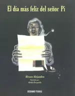 EL DÍA MÁS FELIZ DEL SEÑOR PI