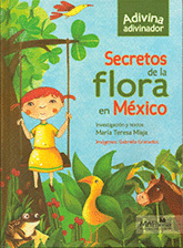 SECRETOS DE LA FLORA EN MÉXICO