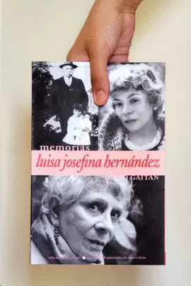 MEMORIAS. LUISA JOSEFINA HERNÁNDEZ