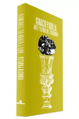 ARTE Y OLVIDO DEL TERREMOTO