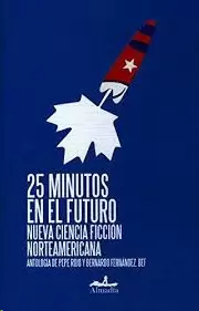 25 MINUTOS EN EL FUTURO