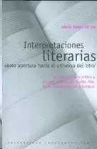 INTERPRETACIONES LITERARIAS COMO APERTURA HACIA EL UNIVERSO DEL 