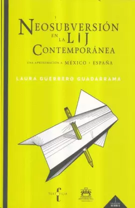 NEOSUBVERSION EN LA LIJ CONTEMPORANEA